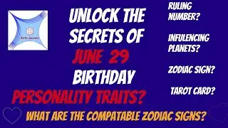 June 29 birthday personality and compatibility #zodiac #astrology #numerology #tarotcard #planet