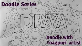 Doodle Name Design - DIVYA | Doodle Series #11 #doodle #doodledesign #namedesign #doodleart #art