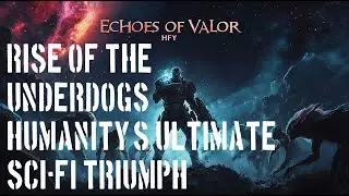 SciFi HFY Echoes of Valor Humanity's Epic Rise in Battles Human Triumphs Over Alien Threats A Must