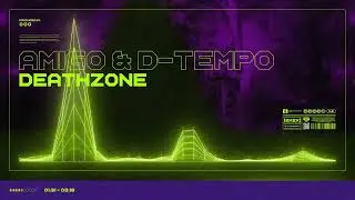 Amigo & D-Tempo - DEATHZONE