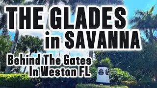 Why Everyone Wants The GLADES in Savanna Weston Neighborhood Tour Weston FL Real Estate