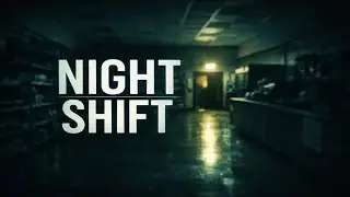 Night Shift Stories That Still Keep Me Awake