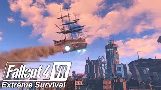 Launch Day | Fallout 4 VR: Extreme Survival #39