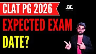 CLAT PG 2026 Exam Date: Expected Schedule, Notification & Timeline Explained | Sambhav Law