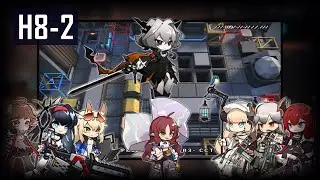 [Arknights] - H8-2