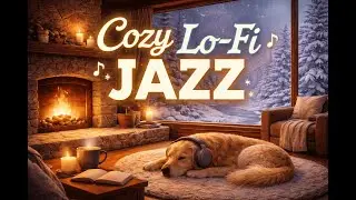 Cozy Winter Lo-Fi Jazz by the Fireplace | Soft Beats for Study & Sleep (Golden Retriever)