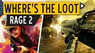LOOT in Rage 2 | Where's The Loot?