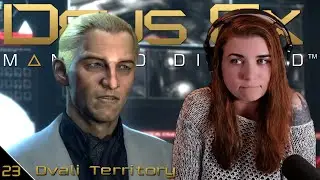 Dvali Territory - First Time Playing Deus Ex: Mankind Divided | Ep.23
