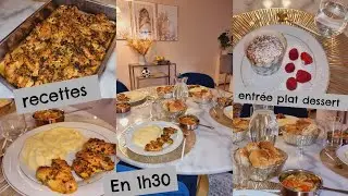 DES INVITÉS / RECETTES EN 1H30 POUR UNE ENTRÉE PLAT ET DESSERT GOURMAND RAPIDE ET FACILE