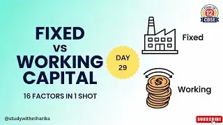 Day 29: Fixed vs Working Capital | 16 Factors Complete | Class 12 Business Studies #cbse #class12