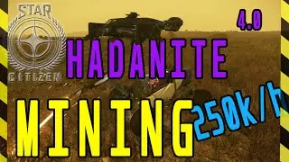 Hadanite Mining - Star Citizen 4.0