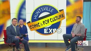 9th Annual Huntsville Comic & Pop Culture Expo (April 12 - 14) | April 10, 2024 | News 19 at 9 a.m.