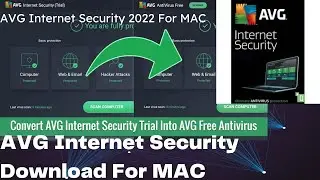 AVG Internet Security 23.1.3267 Download For MAC [Latest] Tutorial
