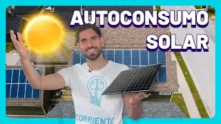 ¿Cómo FUNCIONAN los Sistemas de AUTOCONSUMO? ☀️⚡🏡 Todo sobre Autoconsumo Solar