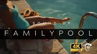 Sound of Family Pool | Relaxing Summer Ambience with Water & Kids Playing