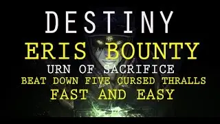 Destiny: Eris Bounty - Beat Down Five Cursed Thralls Walkthrough