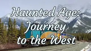 Haunted Age: Journey to the West - Introduction - Cortex Prime Actual Play