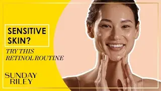 Retinol for SENSITIVE SKIN | Sunday Riley