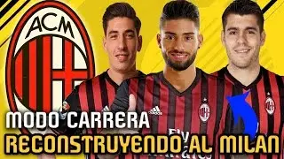 COMO HACER CAMPEON al MILAN de Nuevo!!! - FIFA 17 Modo Carrera