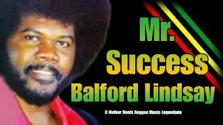 Balford Lindsay - Mr. Success | Tradução / Legendado 