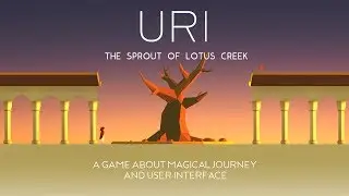 Uri: The Sprout of Lotus Creek - Gameplay Android et iOS (iPhone / iPad) par KickMyGeek