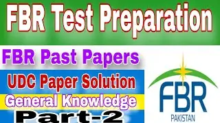 FBR Past Test Solution : FBR General Knowledge MCQs