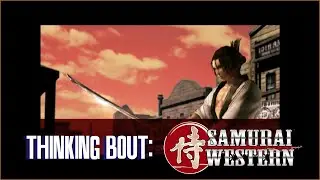 Thinking Bout: Samurai Western (The Ballad of Sam Rye)