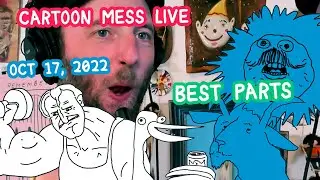 Best Parts from Oct 17, 2022 -- Cartoon Mess LIVE