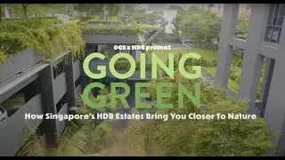 OGS x HDB: How HDB Estates Bring You Closer to Nature