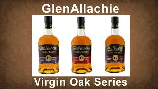Серия Glenallachie Virgin Oak &mdash; 12 лет &mdash; бочки из французского, испанского и чинквапинового виски Virgin Oak