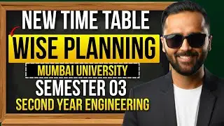 New Timetable Wise Planning |Mumbai University| Sem 03 | Second Year Engineering | Pradeep Giri Sir
