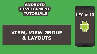Просмотр, группы просмотров и макеты в Android - 09 - Учебное пособие по разработке для Android д...