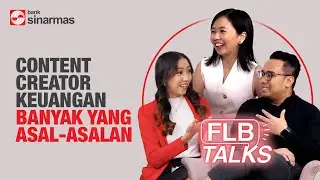 FLB Talks: Konsisten Nabung Meski Penghasilan Naik-Turun - Strategi Gen Z ala Victoria Wong