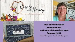 One Sheet Wonder Slimline Card & Custom Envelope | Stampin&rsquo; Up! Peaceful Garden DSP  - Episode 447