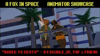 A Fox in Space - Animator Showcase: 