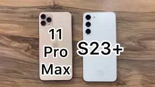 iPhone 11 Pro Max vs Samsung Galaxy S23+