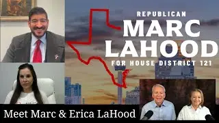 Support Republican Marc LaHood for Texas State Representative Traditional Values for Texas & Country