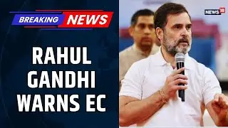 Rahul Gandhi&rsquo;s Bold Warning to Election Commission: &ldquo;We Will Come for You&rdquo; | Breaking News