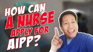 How can a NURSE apply for AIPP | #TuesdayTutorial