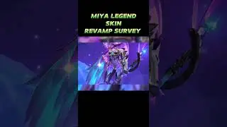 Miya Legend Skin Revamp Survey ✅💯 #mlbb #mobilelegends #ml #mlbbshorts #mlbb #mobilelegendsbangbang