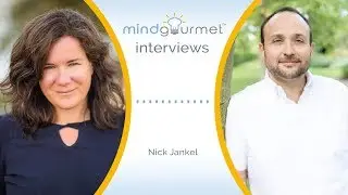 Preview of MindGourmet's interview with Nick Jankel