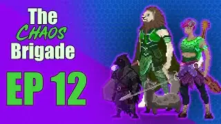 Chaos Brigade EP 12 Hell RIders!