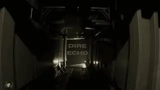 Dire Echo - Demo