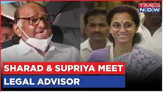 Sharad Pawar & Supriya Sule Meet Legal Advisor In Mumbai To Discuss Split In Party | Latest News