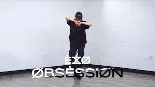 EXO 엑소 - 'Obsession' | 커버댄스 DANCE COVER | 안무 거울모드 MIRRORED