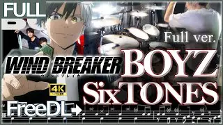 【FULL】BOYZ - SixTONES【フルドラム叩いてみた 】TVアニメ「WIND BREAKER Season 2」オープニング 歌詞楽譜付き無料DL【Drum Cover】Drumcover