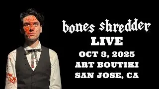 Bones Shredder LIVE Oct 3, 2025 Art Boutiki San Jose, Ca Full Set Morbid Little Thing Randy Moore
