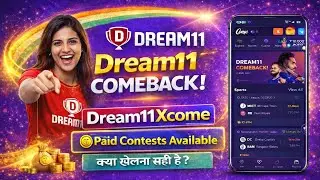 Dream11 की धमाकेदार वापसी 🚀 | Dream11Xcome Paid Contests Live 🔥 क्या खेलना सच में Safe है? 🤔