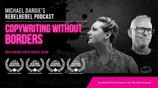 Copywriting Without Borders with Rachel Allen