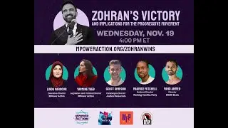 Zohran's Victory and Implications for the Progressive Movement | MPower Action